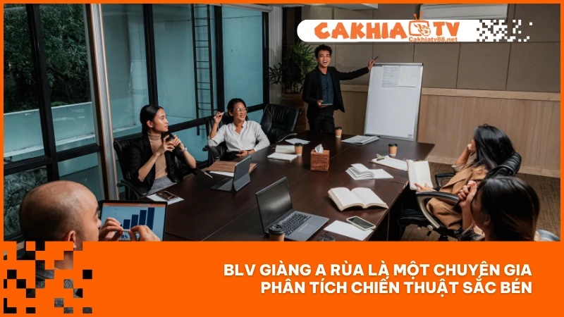 BLV Giàng A Rùa - BLV bóng đá đầy tài năng của Cakhiatv 3 BLV Giàng A Rùa là một chuyên gia phân tích chiến thuật sắc bén