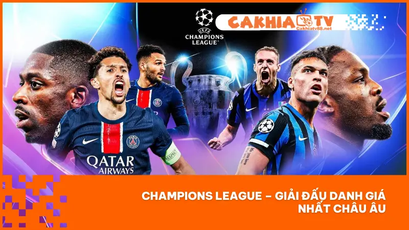 Mùa Giải Champions League 2025 - Ai Sẽ Là Nhà Vô Địch Mới? 1 Champions League đã trở thành một trong những giải đấu bóng đá hấp dẫn
