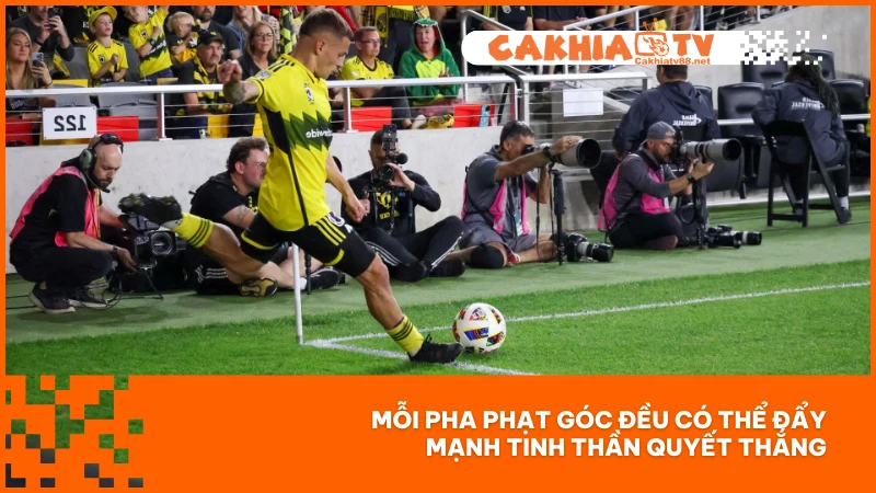 Đá phạt góc - Tình huống tiền đề cho những bàn thắng đỉnh cao 4 Mỗi pha phạt góc đều có thể đẩy mạnh tinh thần quyết thắng